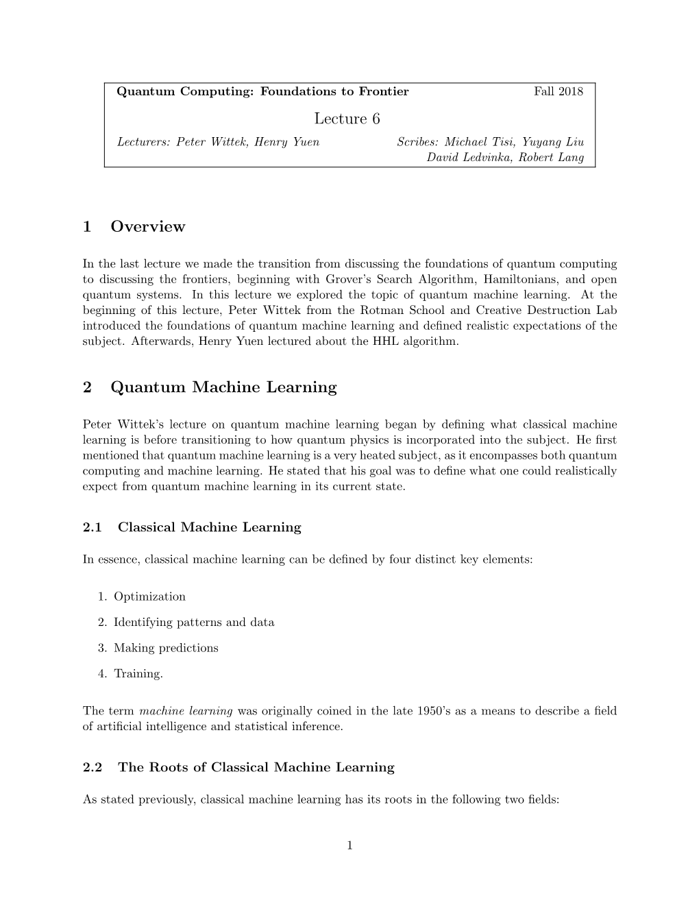 Lecture 6 1 Overview 2 Quantum Machine Learning