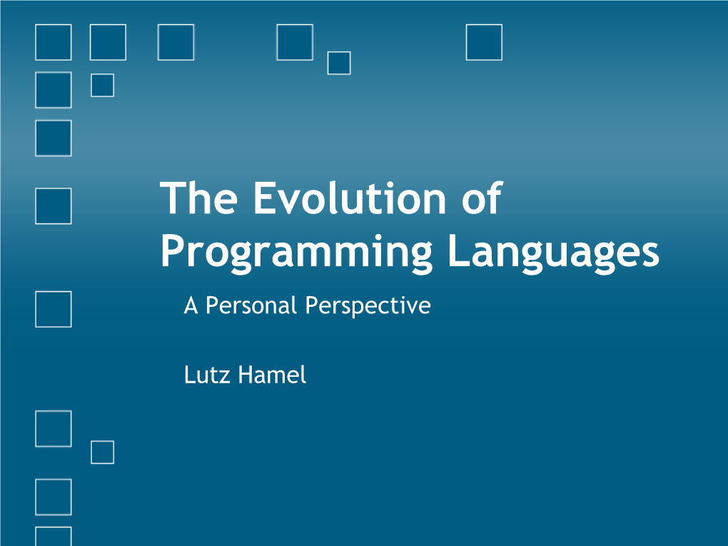 The Evolution of Programming Languages a Personal Perspective