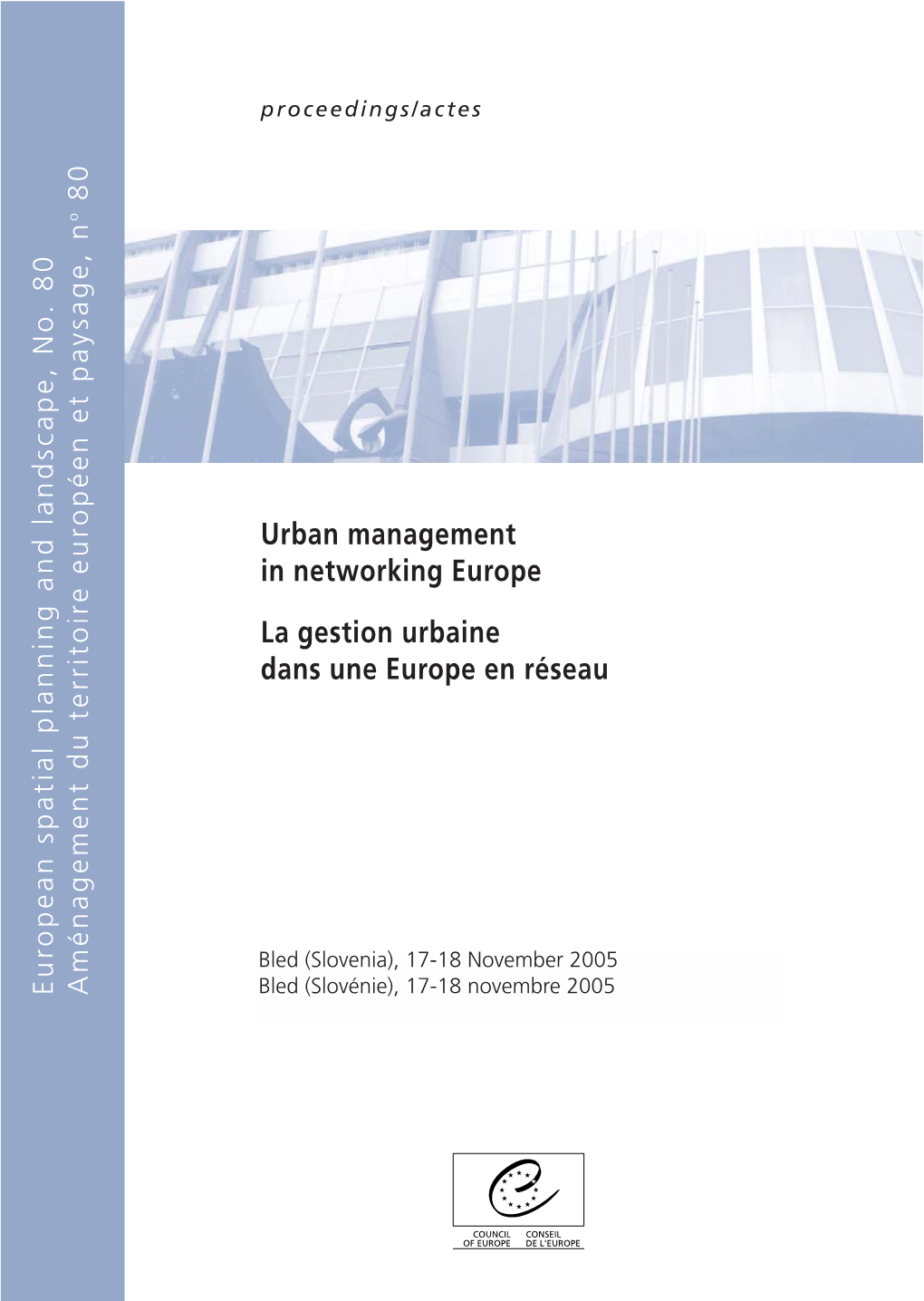 Urban Management in Networking Europe La Gestion Urbaine Dans Une Europe En Réseau