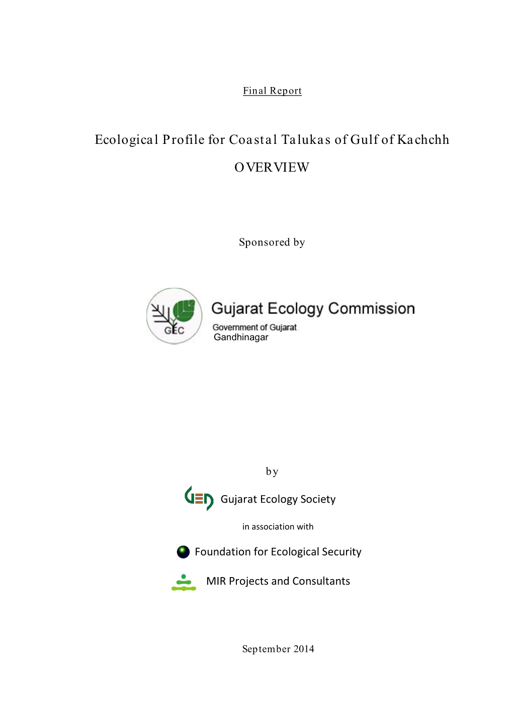 Ecological Profile for Coastal Talukas of Gulf of Kachchh OVERVIEW