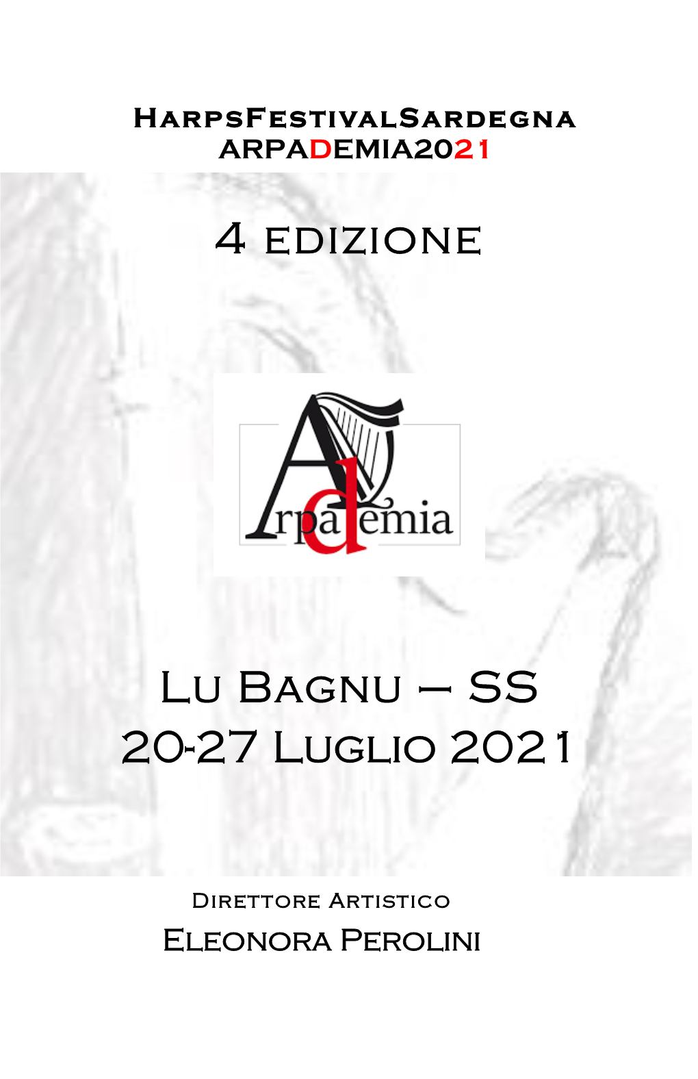 4 Edizione Lu Bagnu – SS 20-27 Luglio 2021