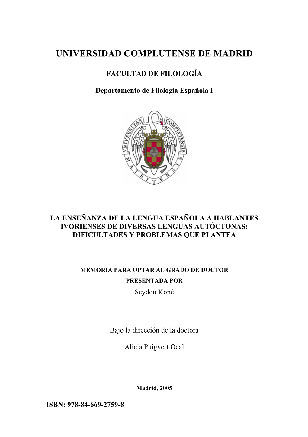 La Enseñanza De La Lengua Española a Hablantes Ivorienses De Diversas Lenguas Autóctonas: Dificultades Y Problemas Que Plantea