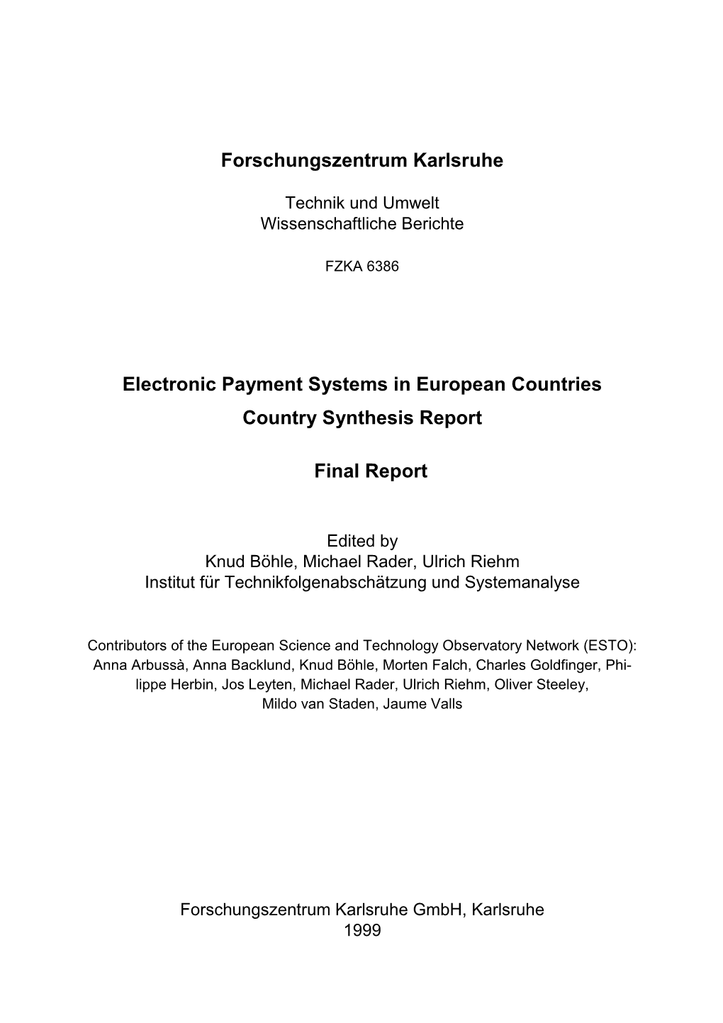 Electronic Payment Systems in European Countries Country Synthesis Report