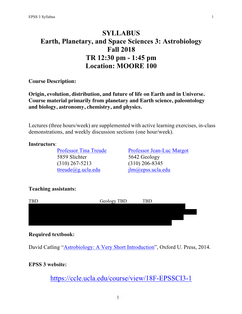 SYLLABUS Earth, Planetary, and Space Sciences 3: Astrobiology Fall 2018 TR 12:30 Pm - 1:45 Pm Location: MOORE 100