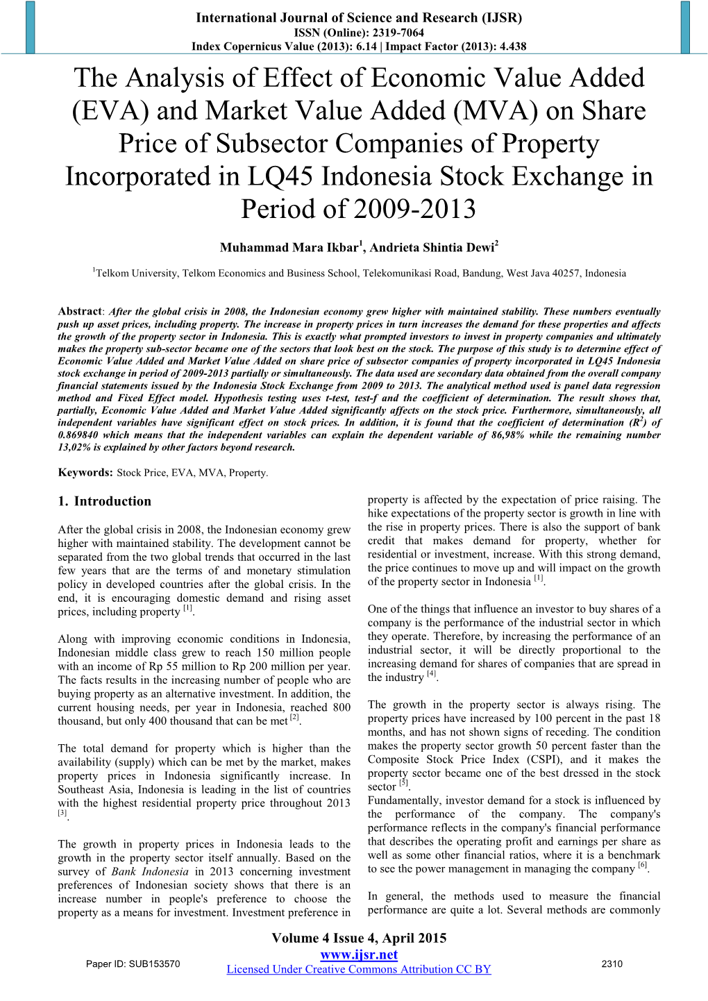 (EVA) and Market Value Added (MVA) on Share Price of Subsector Companies of Property Incorporated in LQ45 Indonesia Stock Exchange in Period of 2009-2013