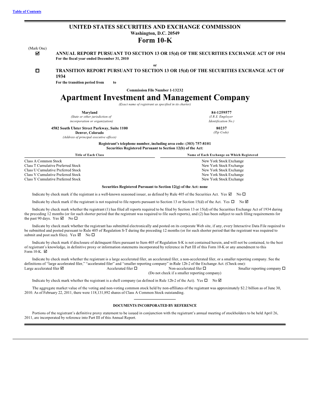 Apartment Investment and Management Company (Exact Name of Registrant As Specified in Its Charter)