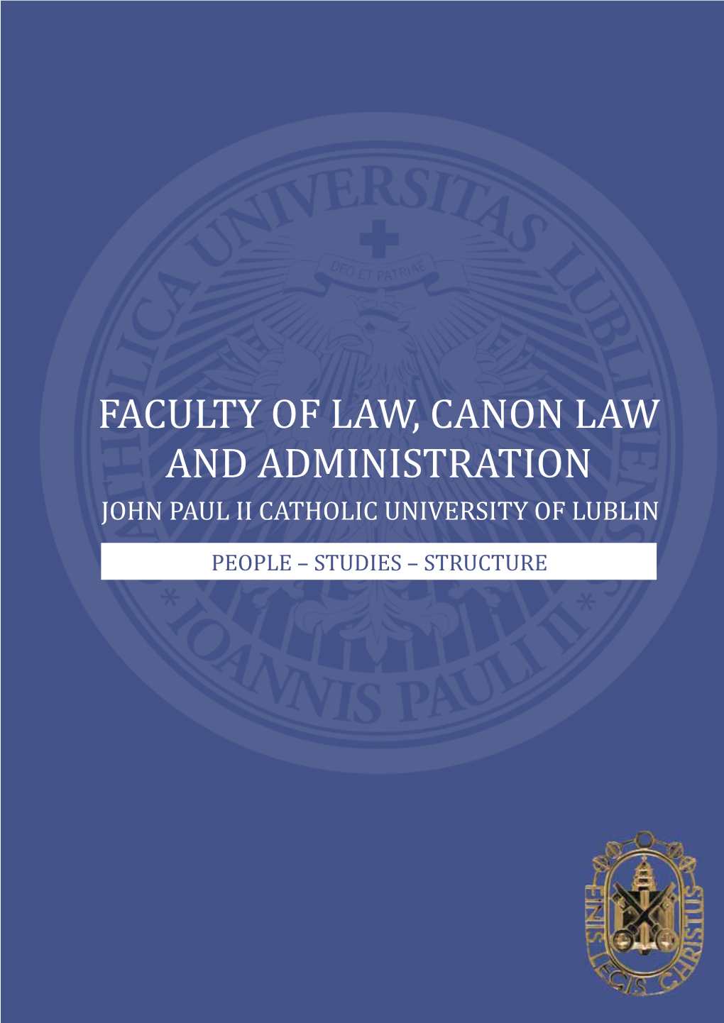 Faculty of Law, Canon Law and Administration John Paul Ii Catholic University of Lublin