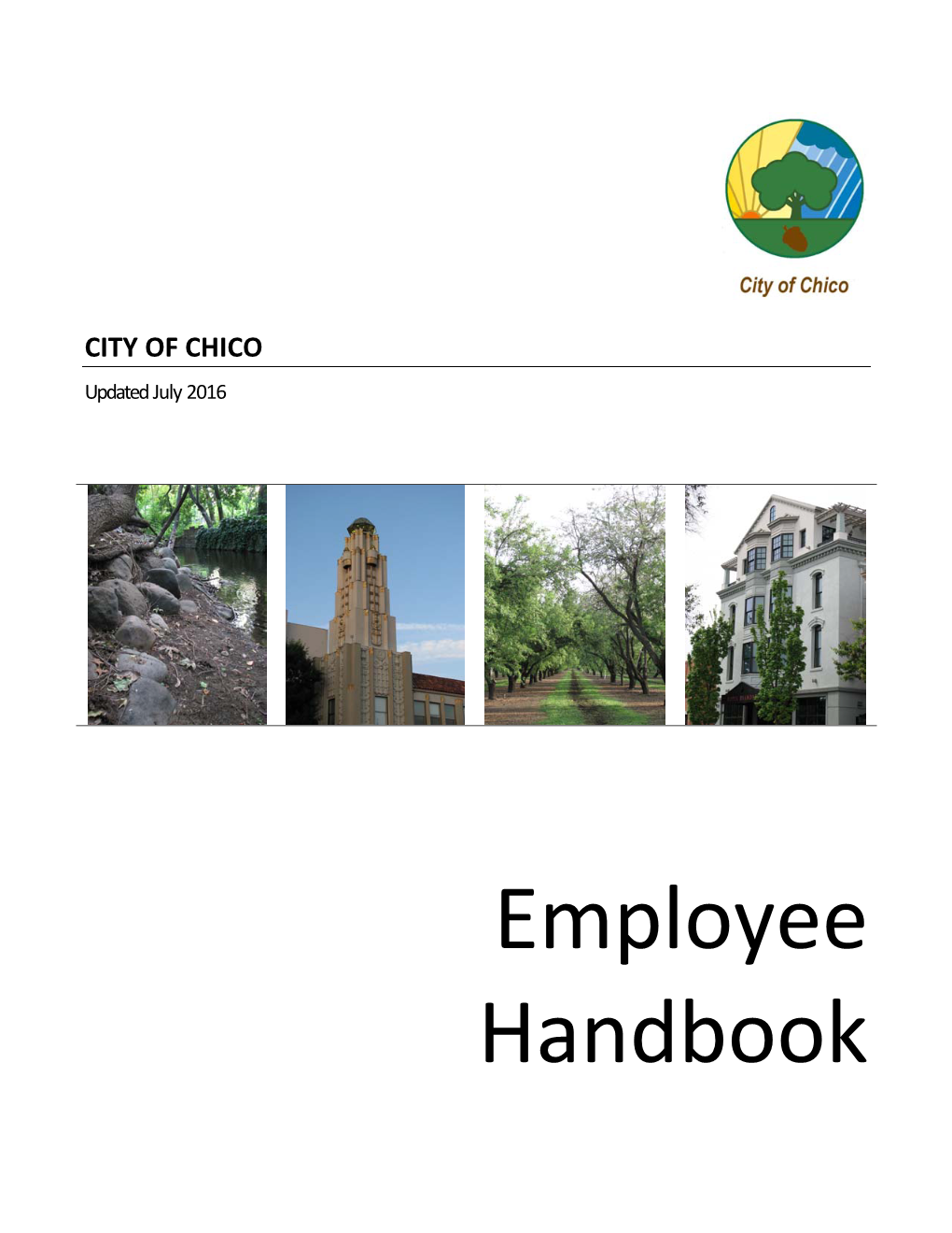 Employee Handbook CITY of CHICO Ta B L E of Contents