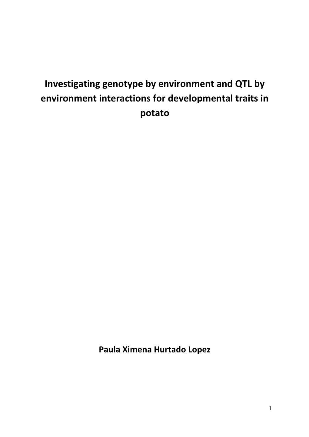 Investigating Genotype by Environment and QTL by Environment Interactions for Developmental Traits in Potato