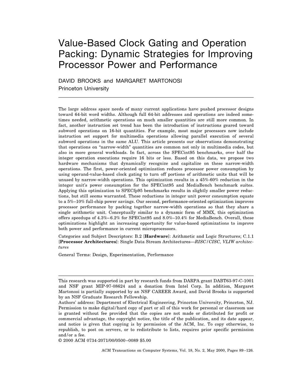 Value-Based Clock Gating and Operation Packing: Dynamic Strategies for Improving Processor Power and Performance