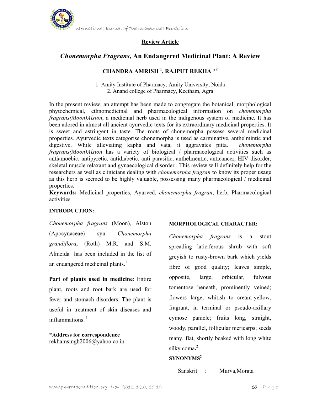 Chonemorpha Fragrans, an Endangered Medicinal Plant: a Review