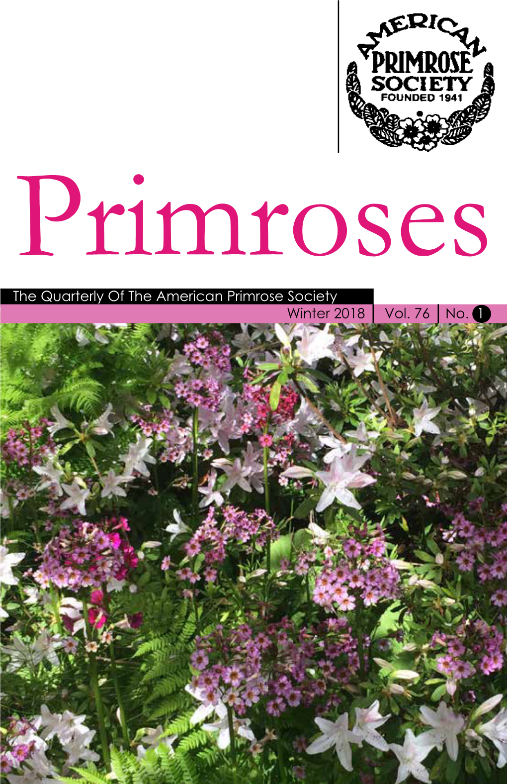 The Quarterly of the American Primrose Society Winter 2018 Vol