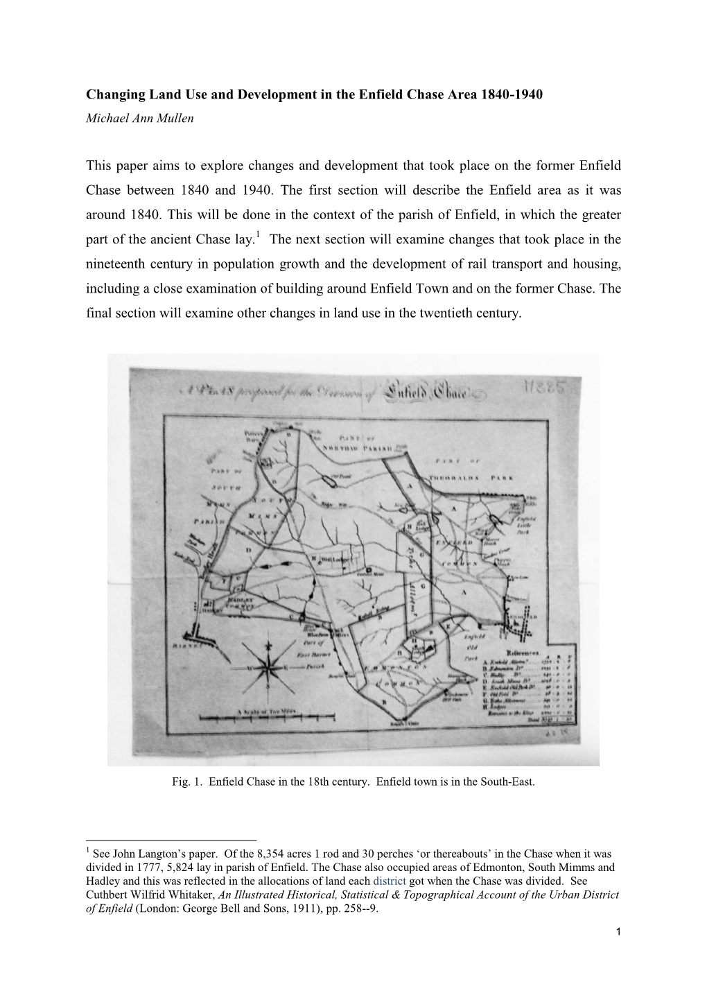 Changing Land Use and Development in the Enfield Chase Area 1840-1940 Michael Ann Mullen