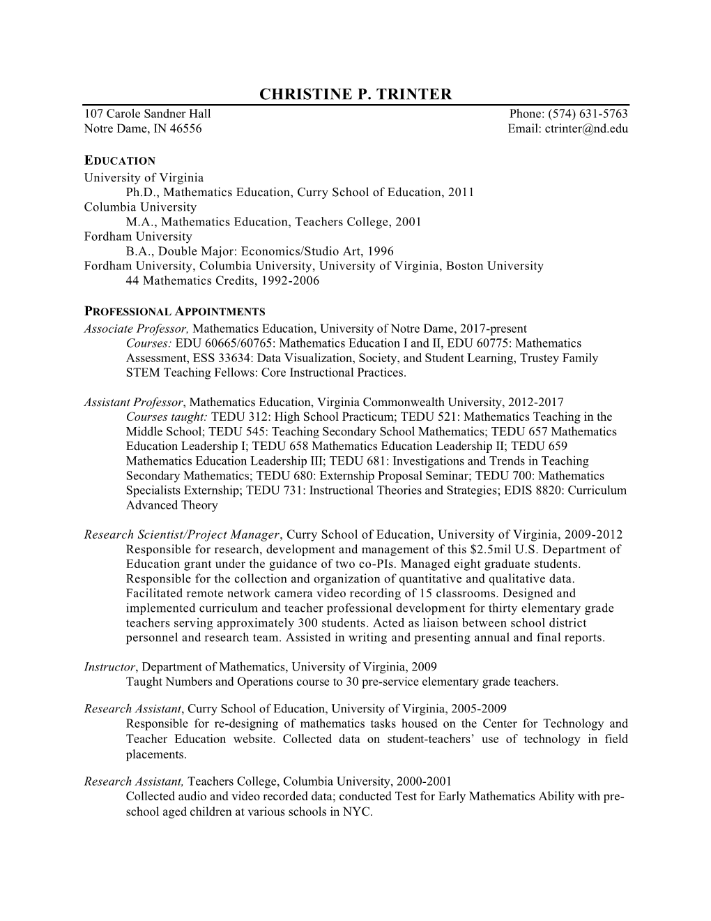 CHRISTINE P. TRINTER 107 Carole Sandner Hall Phone: (574) 631-5763 Notre Dame, in 46556 Email: Ctrinter@Nd.Edu