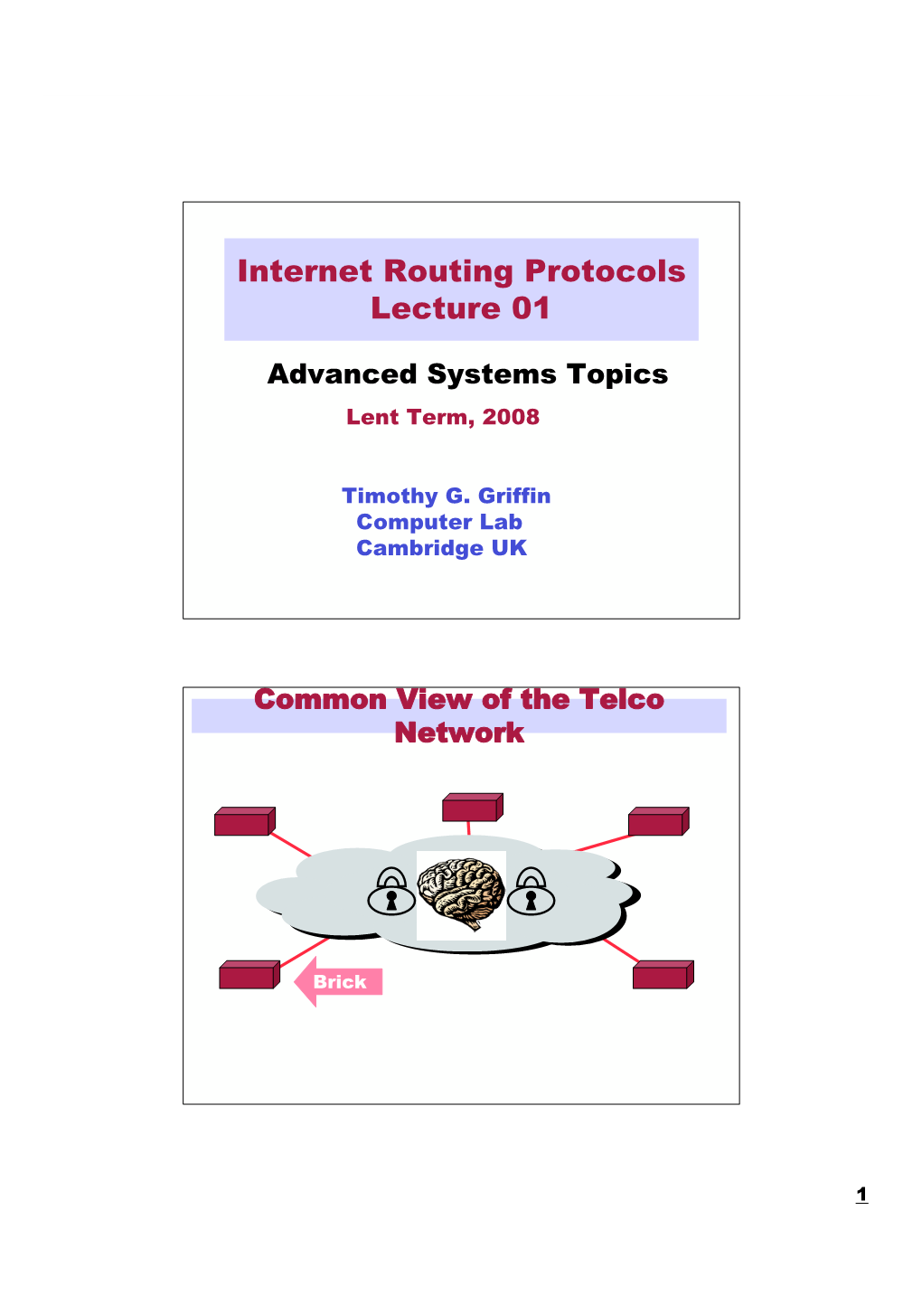 Internet Routing Protocols Lecture 01