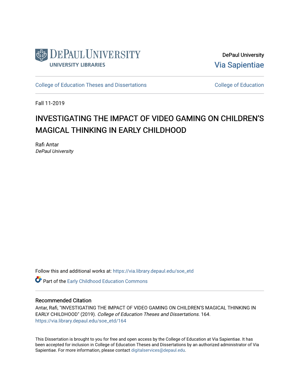 Investigating the Impact of Video Gaming on Children's Magical Thinking in Early Childhood