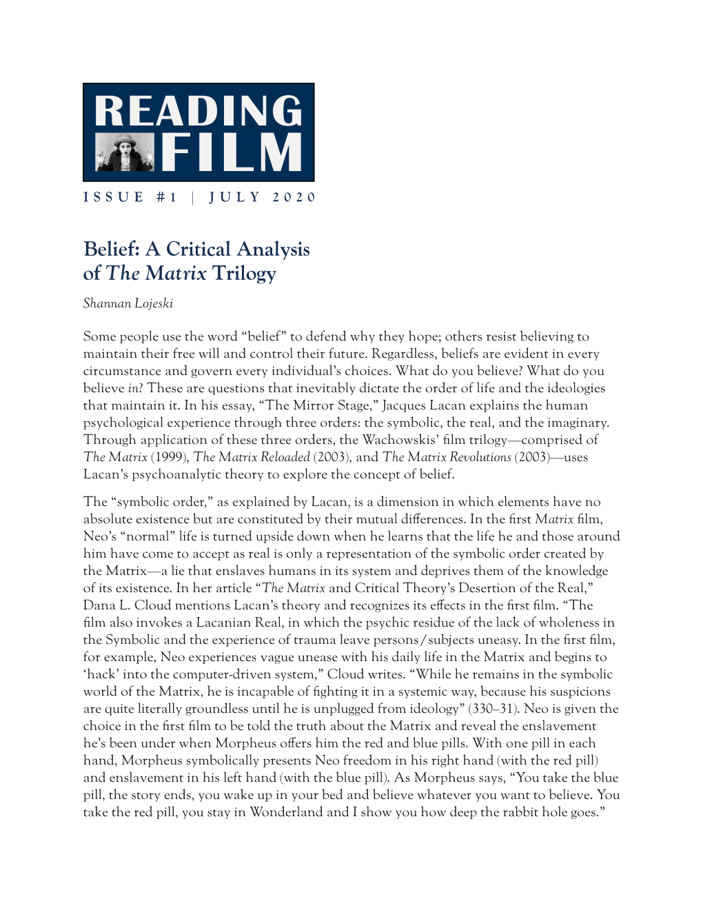 Belief: a Critical Analysis of the Matrix Trilogy Shannan Lojeski