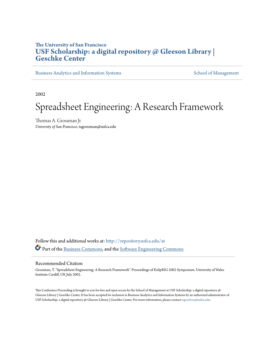 Spreadsheet Engineering: a Research Framework Thomas A