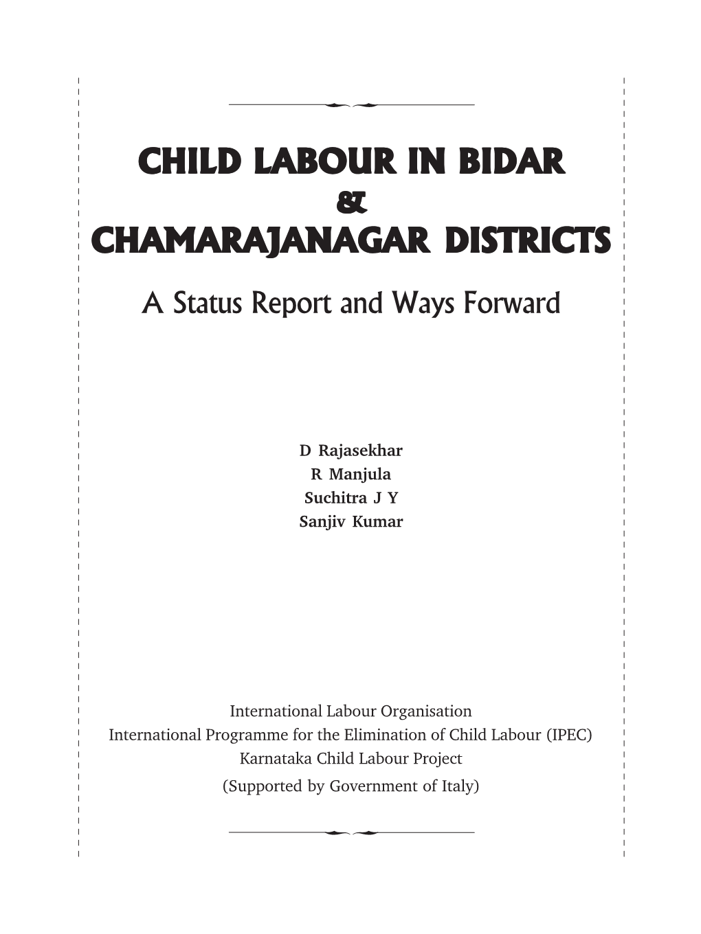 Child Labour in Bidar & Chamarajanagar Districts