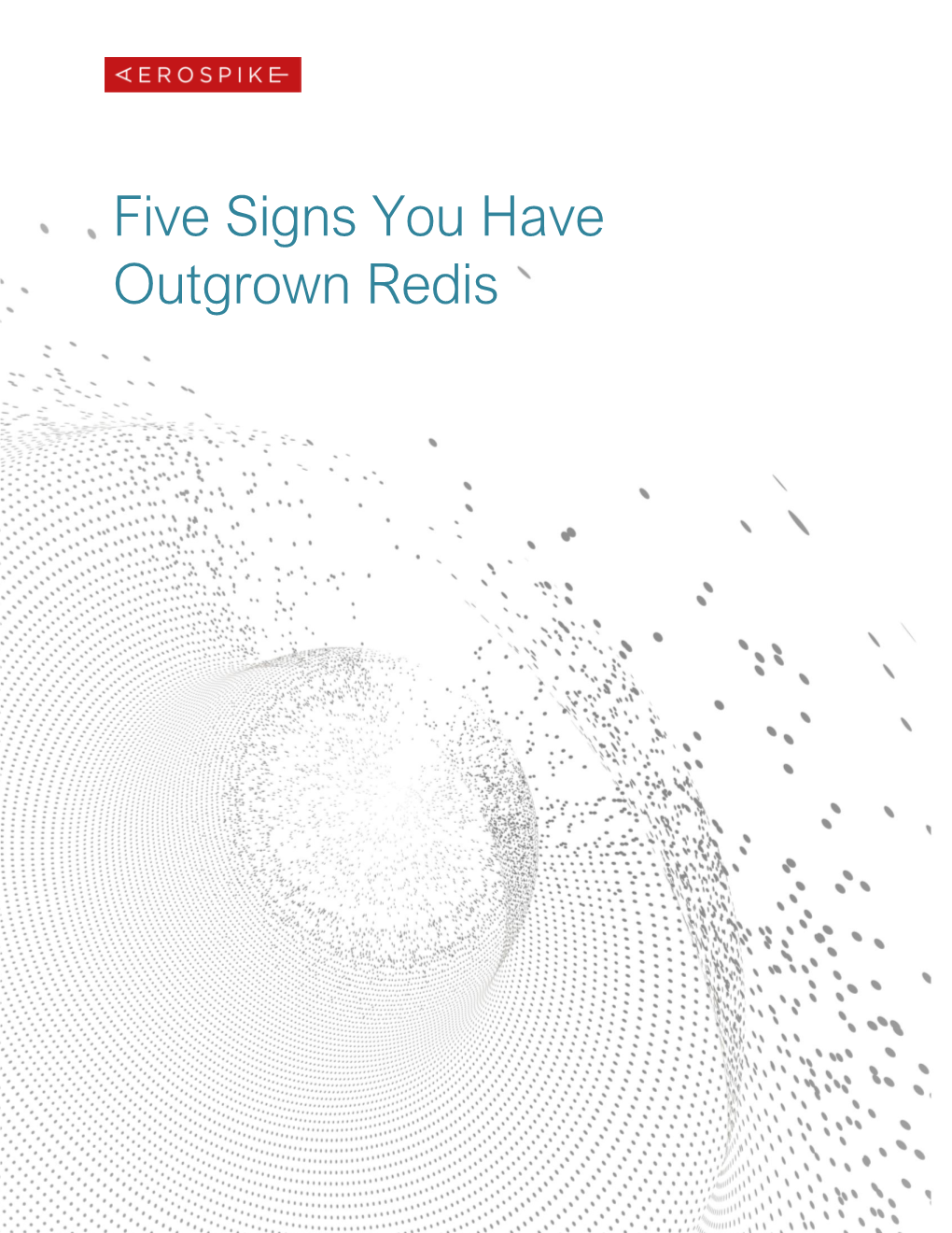 Five Signs You Have Outgrown Redis