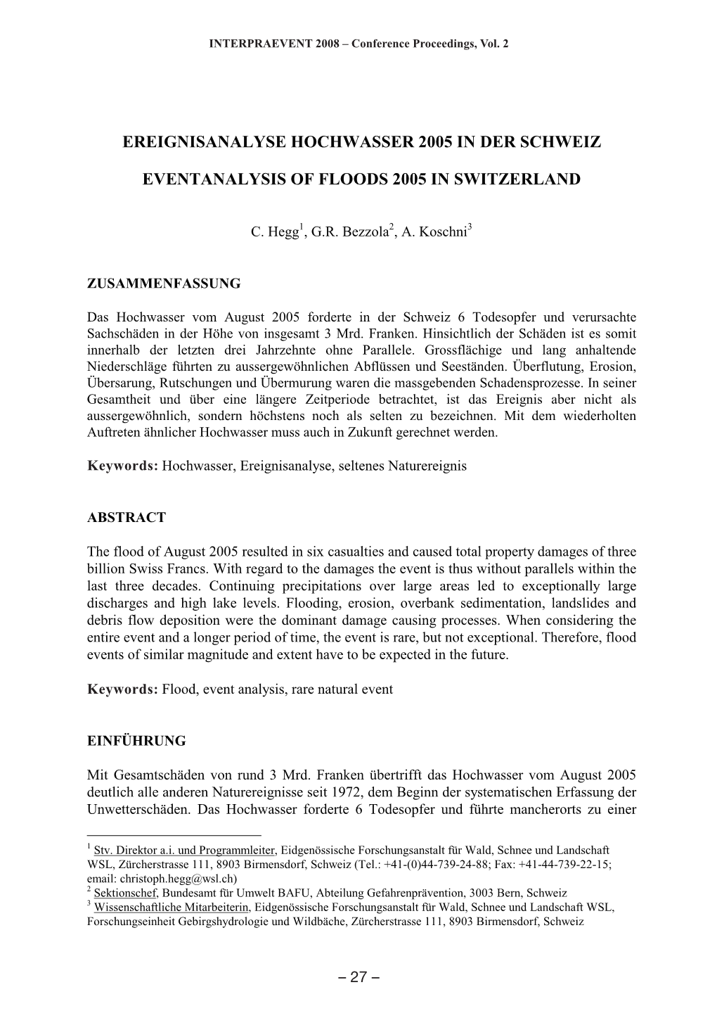 Ereignisanalyse Hochwasser 2005 in Der Schweiz Eventanalysis of Floods 2005 in Switzerland