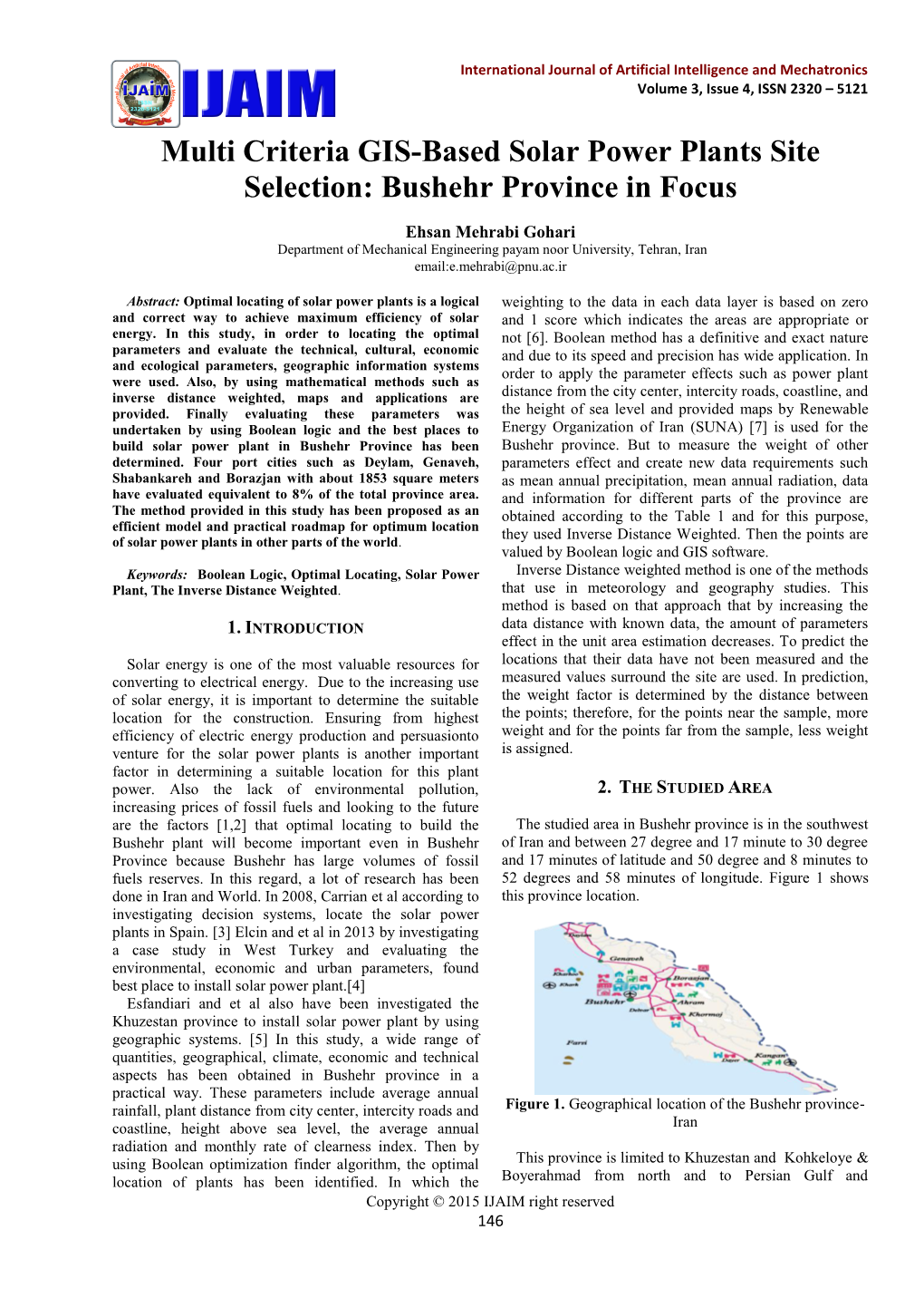 Multi Criteria GIS-Based Solar Power Plants Site Selection: Bushehr Province in Focus