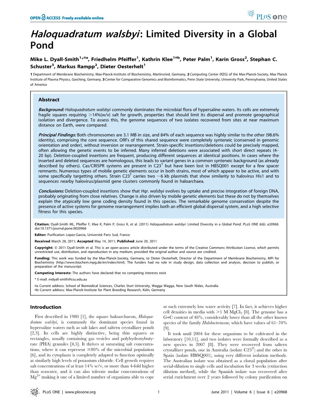 Haloquadratum Walsbyi : Limited Diversity in a Global Pond