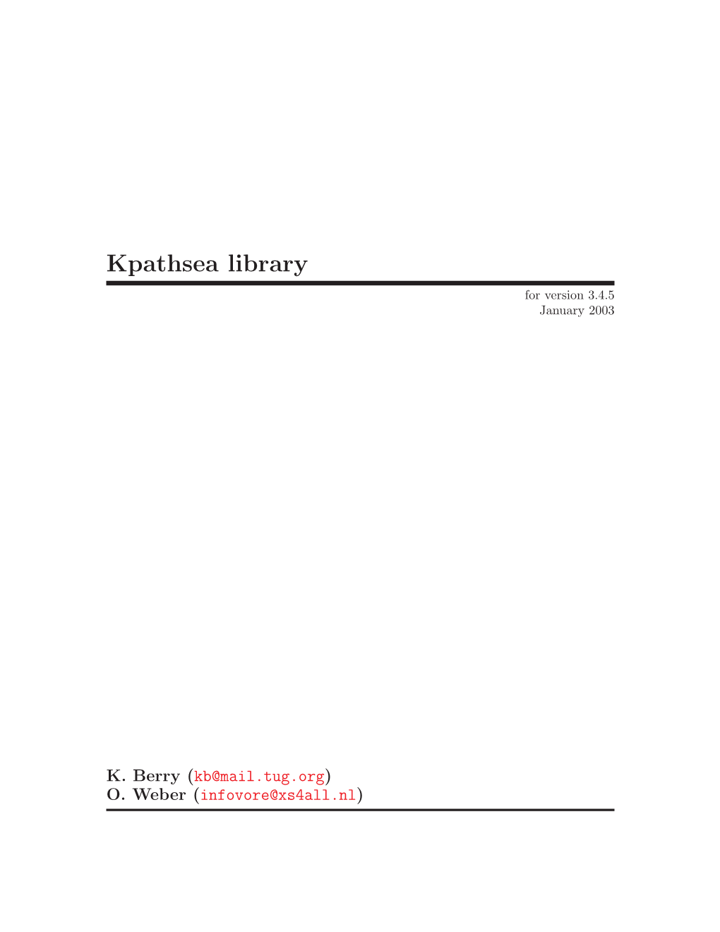 Kpathsea Library for Version 3.4.5 January 2003