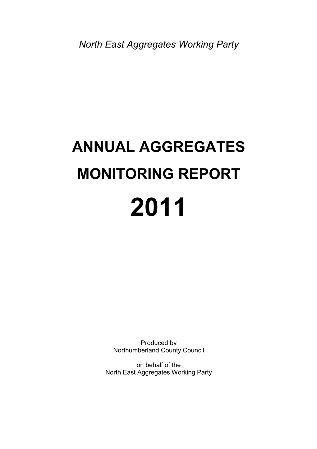 North East England Annual Aggregates Monitoring Report 2011