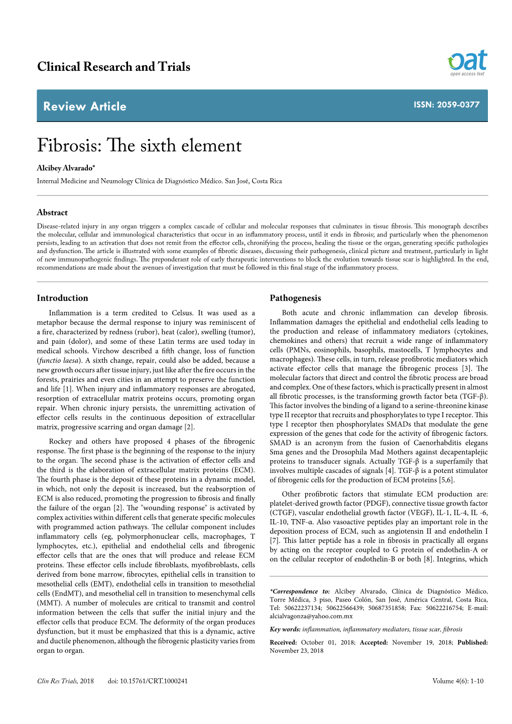 The Sixth Element Alcibey Alvarado* Internal Medicine and Neumology Clínica De Diagnóstico Médico