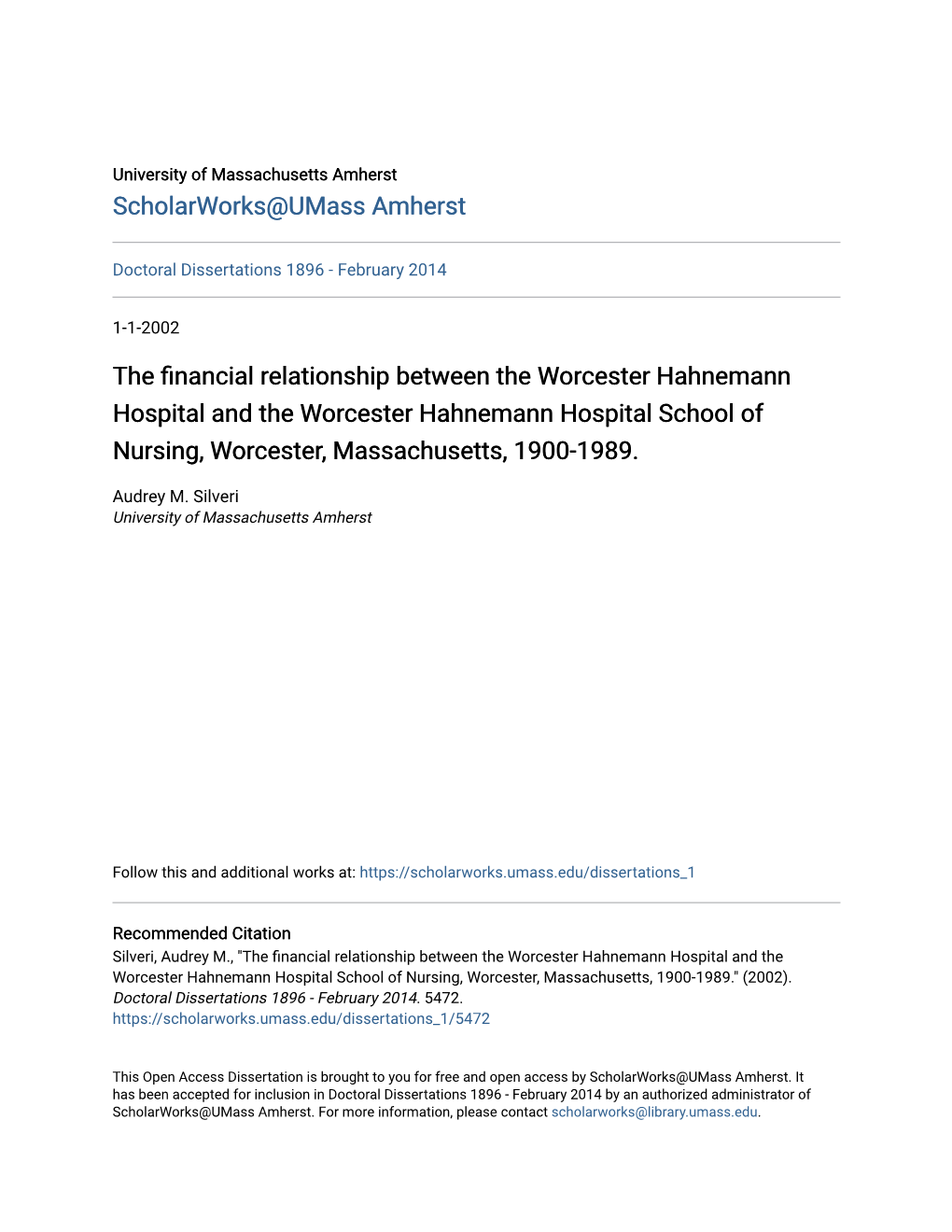 The Financial Relationship Between the Worcester Hahnemann Hospital and the Worcester Hahnemann Hospital School of Nursing, Worcester Massachusetts 1900-1989