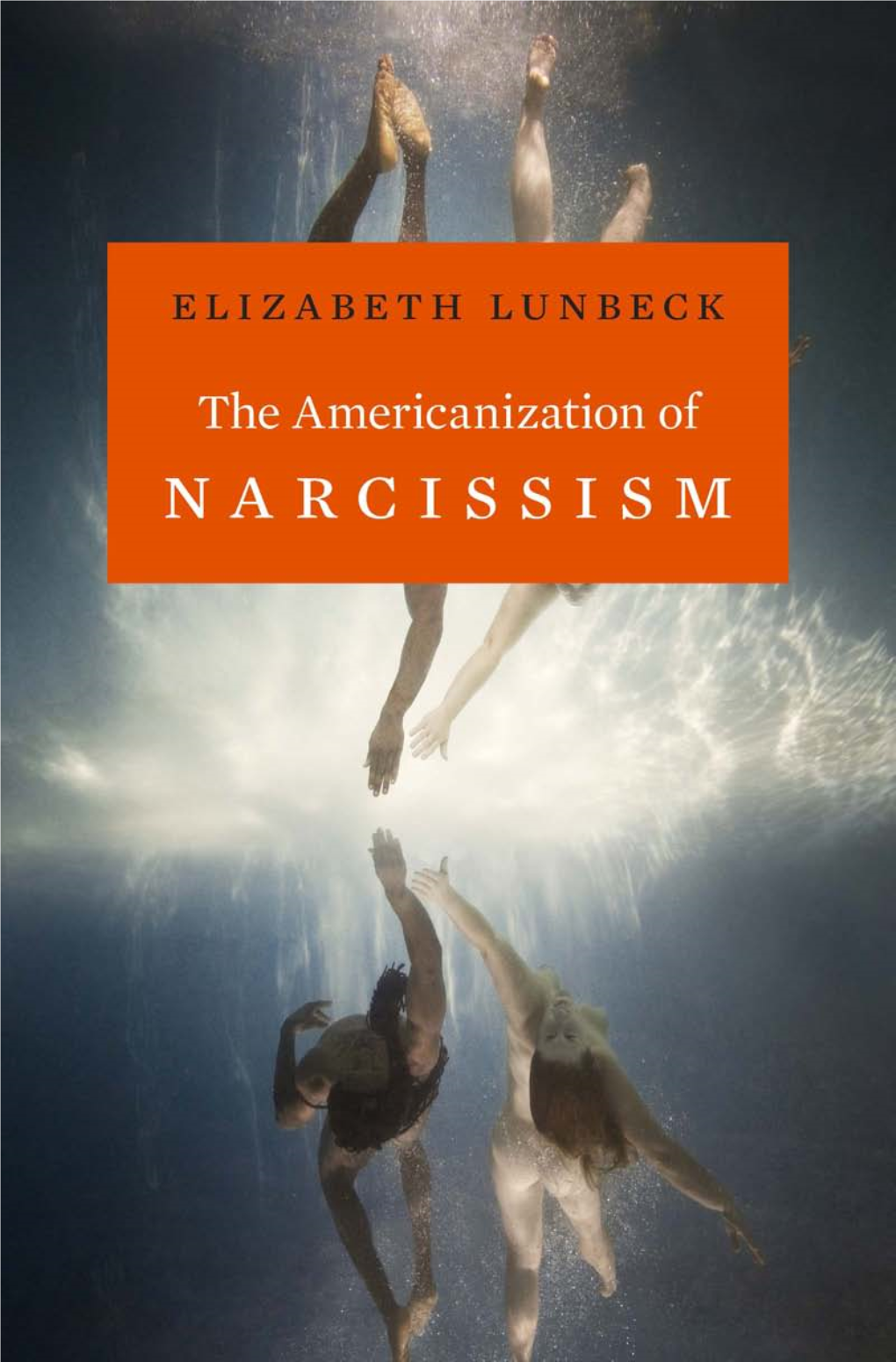 AMERICANIZATION of NARCISSISM