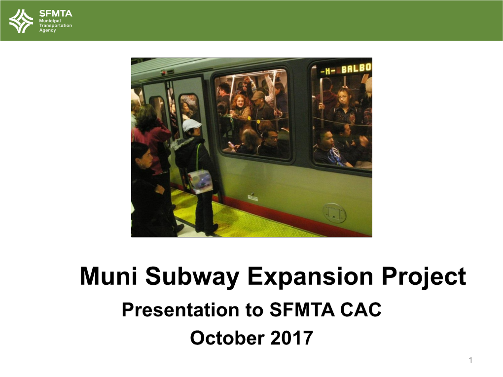 Muni Subway Expansion Project