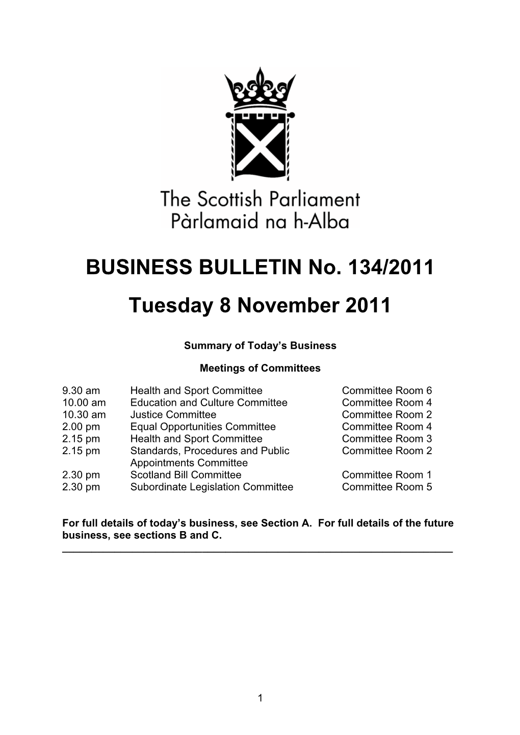 BUSINESS BULLETIN No. 134/2011 Tuesday 8 November 2011