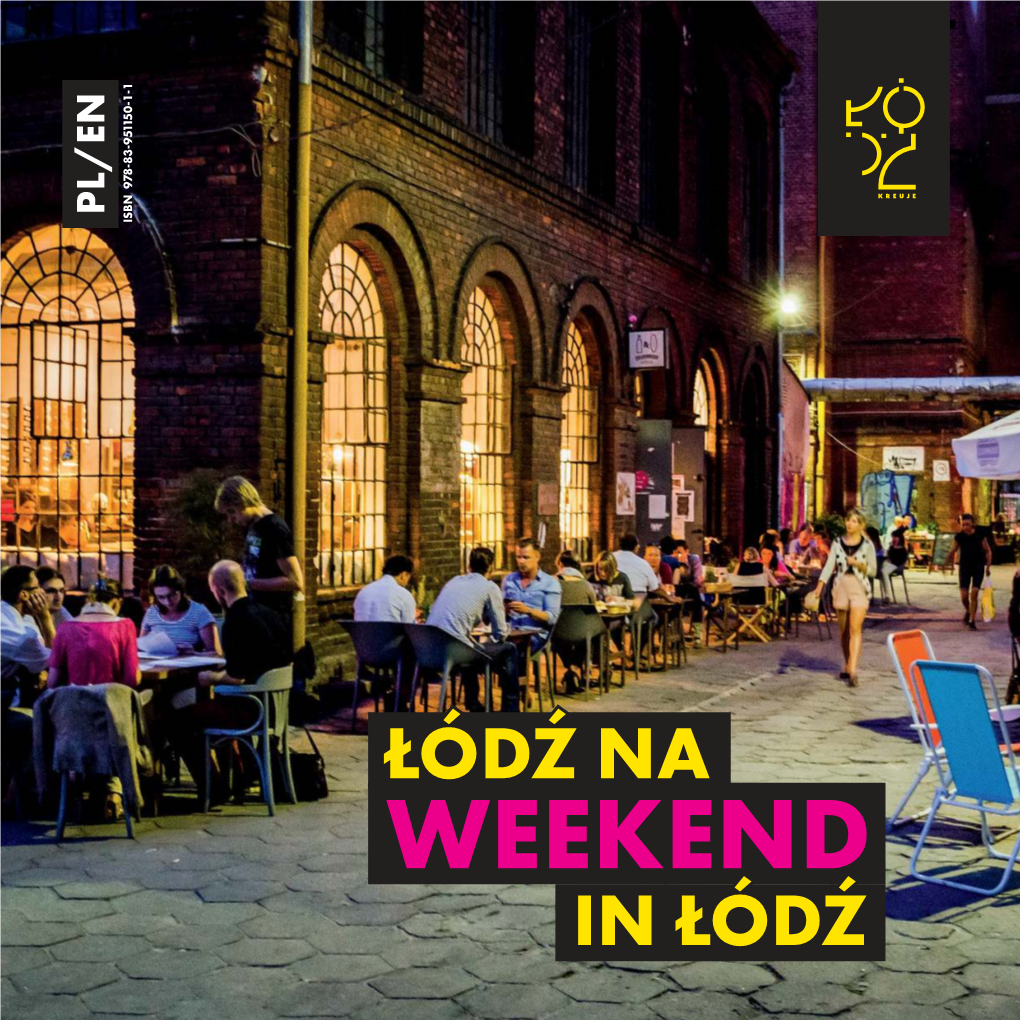 Łódź Na Weekend in Łódź