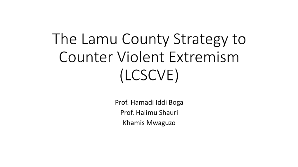 The Lamu Strategy to Counter Violent Extremism