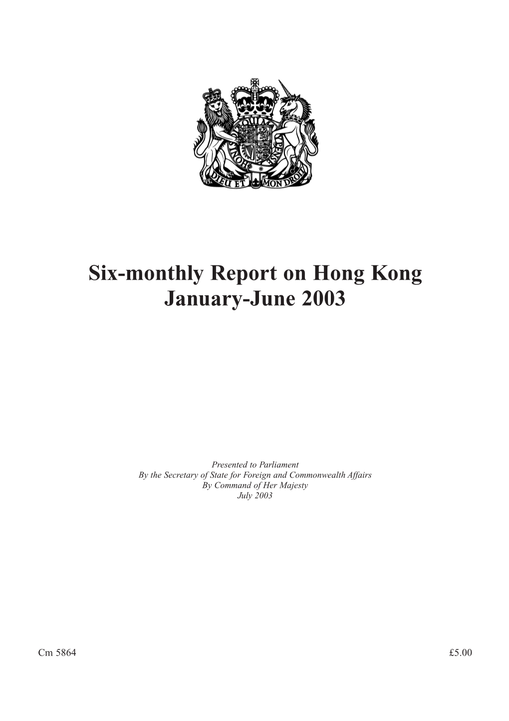 Six-Monthly Report on Hong Kong January-June 2003