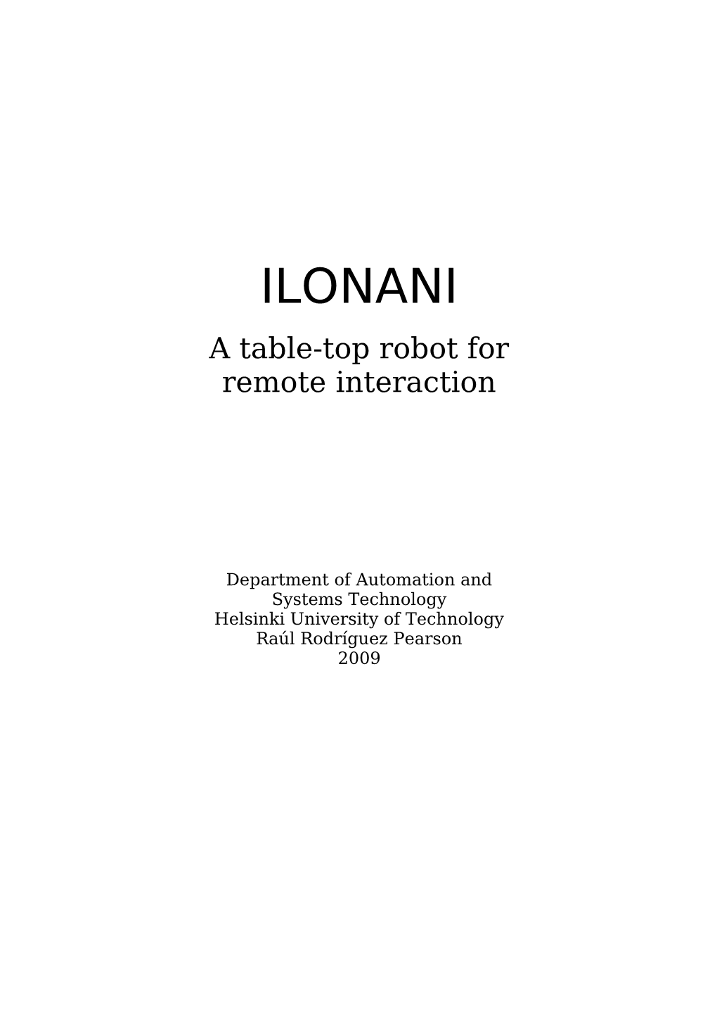 ILONANI a Table-Top Robot for Remote Interaction