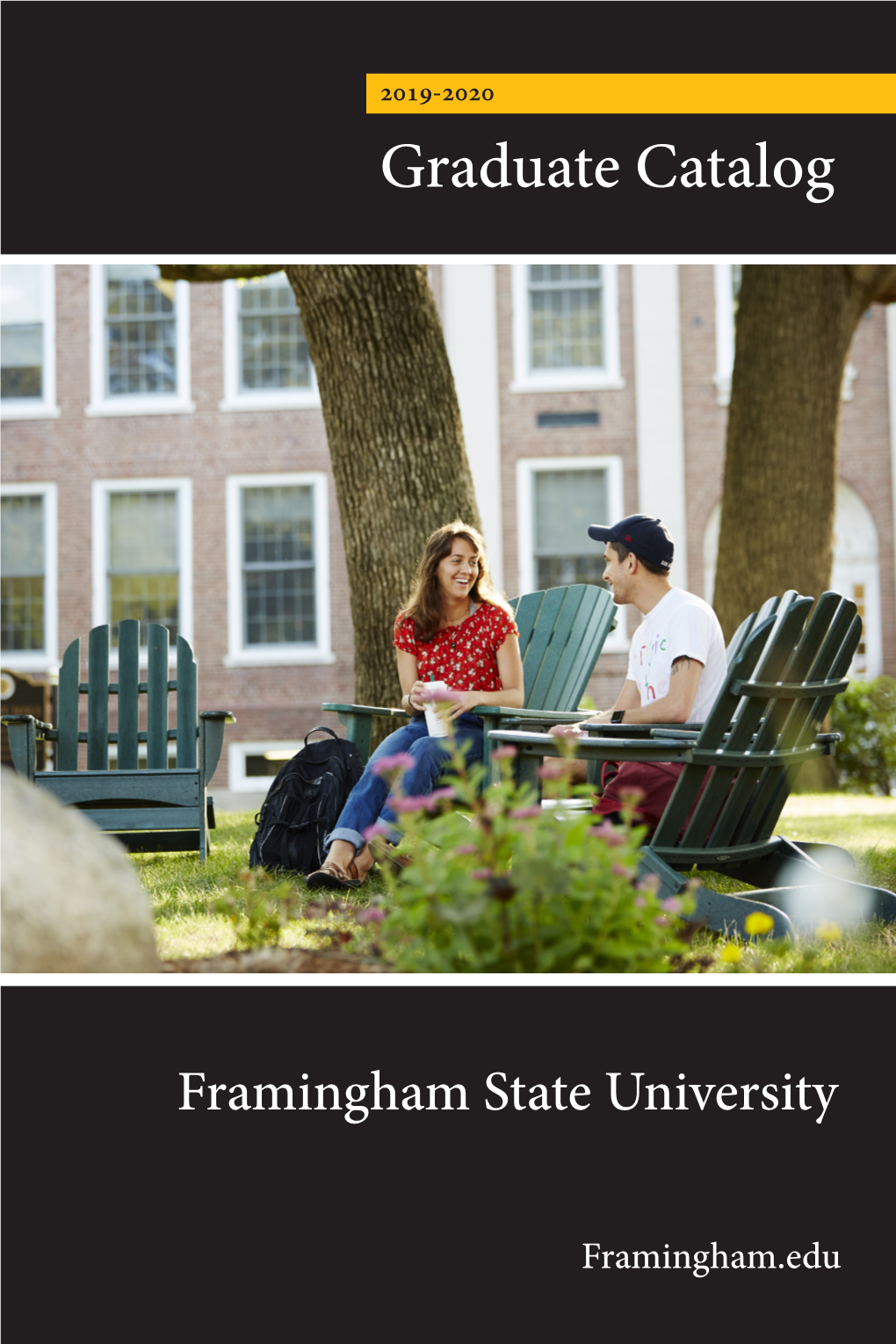 Framingham State University Graduate Catalog 2019-2020