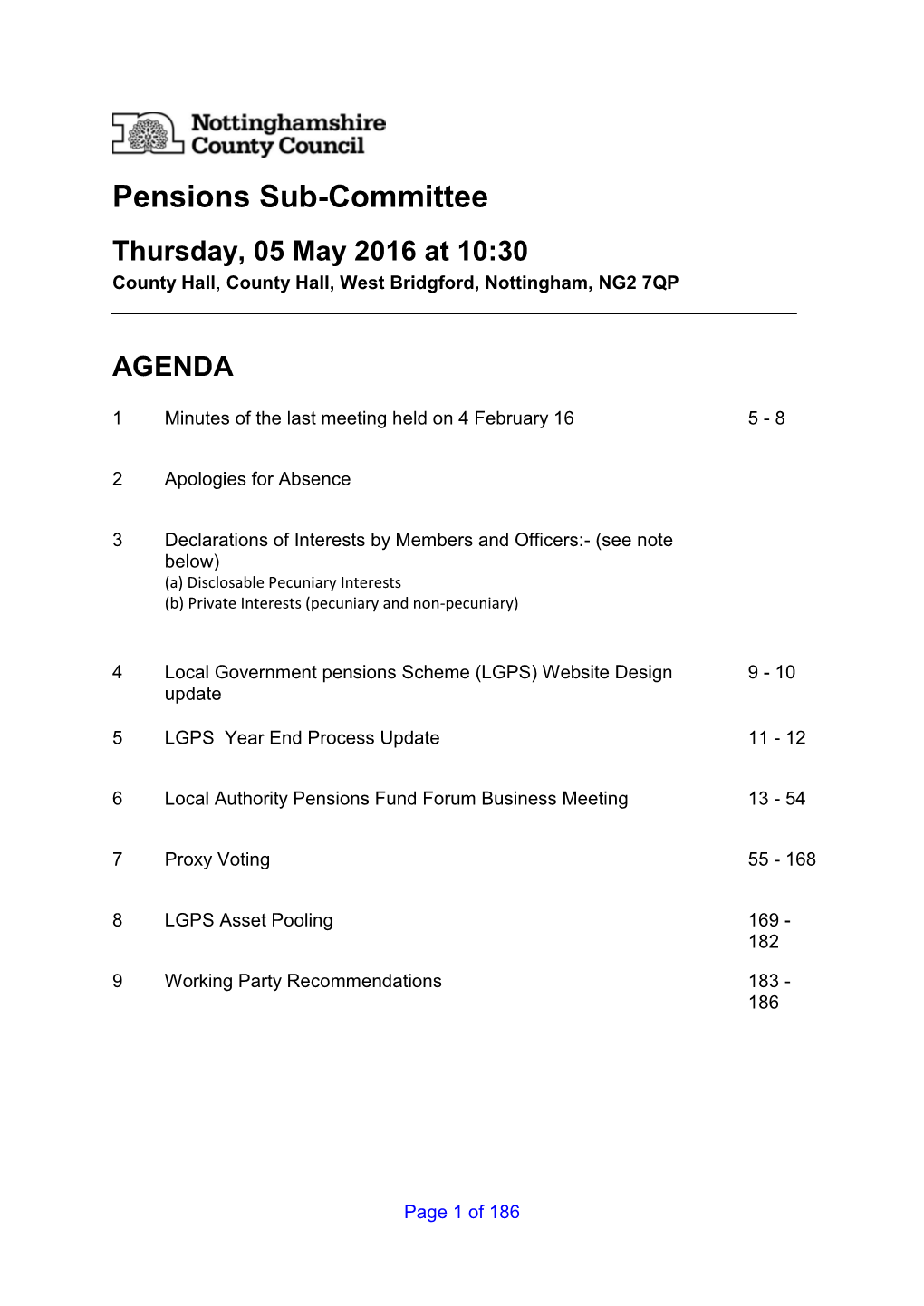 Pensions Sub-Committee Thursday, 05 May 2016 at 10:30 County Hall, County Hall, West Bridgford, Nottingham, NG2 7QP