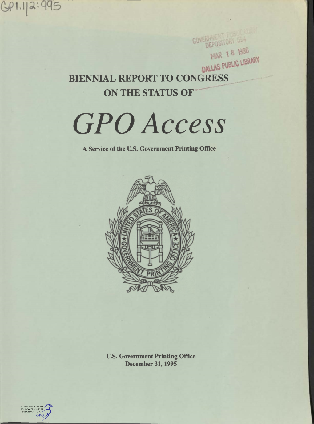 Biennial Report to Congress on the Status of GPO