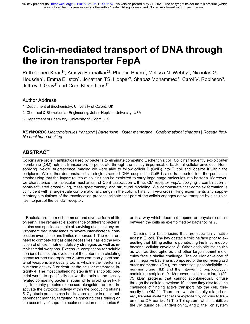 Colicin-Mediated Transport of DNA Through the Iron Transporter Fepa Ruth Cohen-Khait1ϯ, Ameya Harmalkar2ϯ, Phuong Pham1, Melissa N