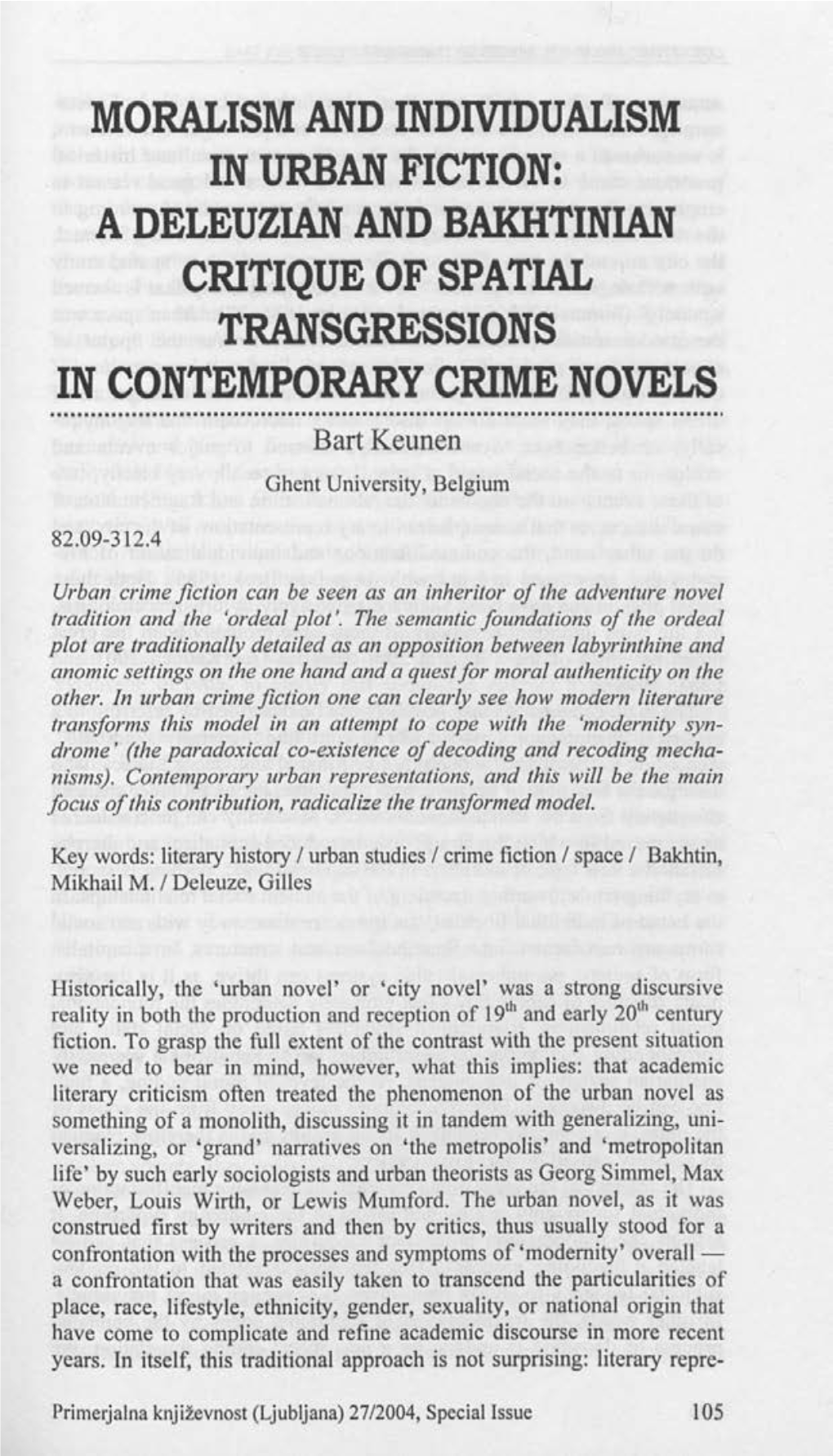 Moralism and Individualism in Urban Fiction: a Deleuzian