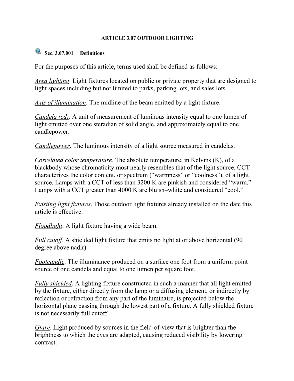 For the Purposes of This Article, Terms Used Shall Be Defined As Follows: Area Lighting. Light Fixtures Located on Public Or