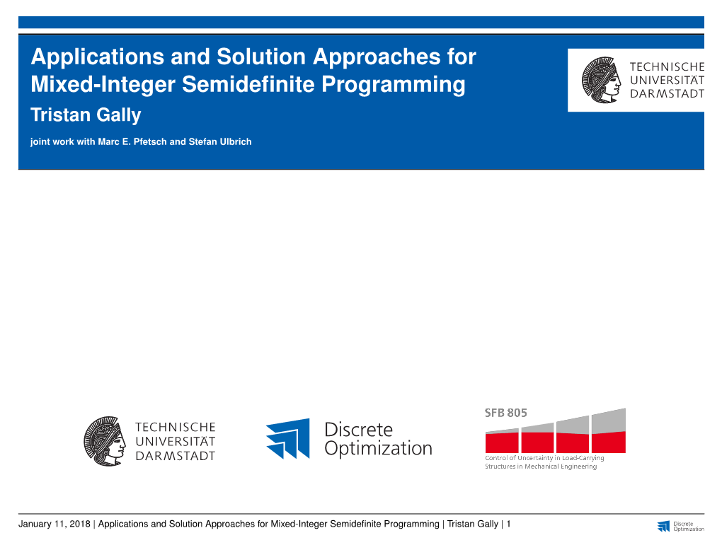 Applications and Solution Approaches for Mixed-Integer Semidefinite