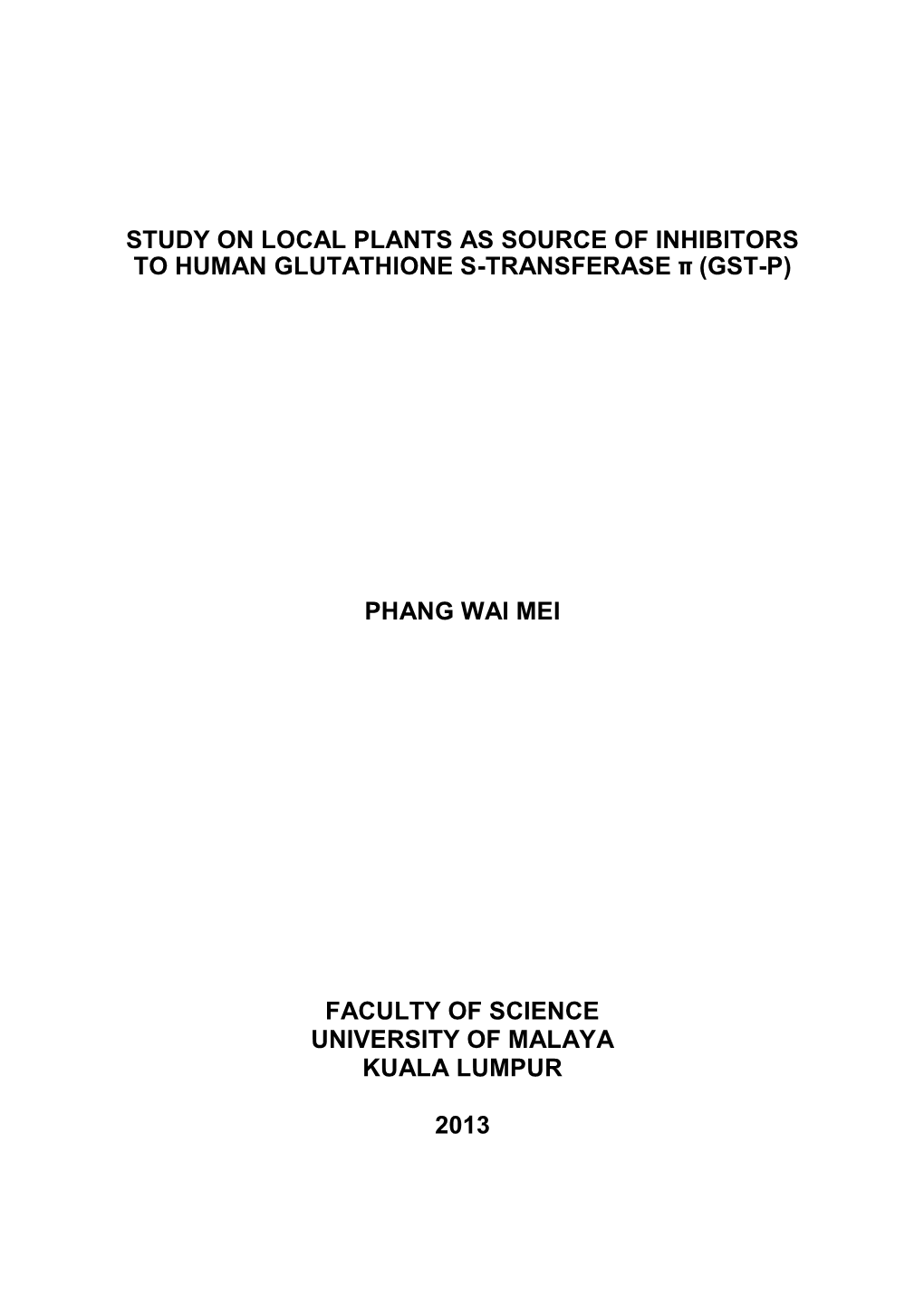 Study on Local Plants As Source of Inhibitors to Human Glutathione S-Transferase Π (Gst-P)