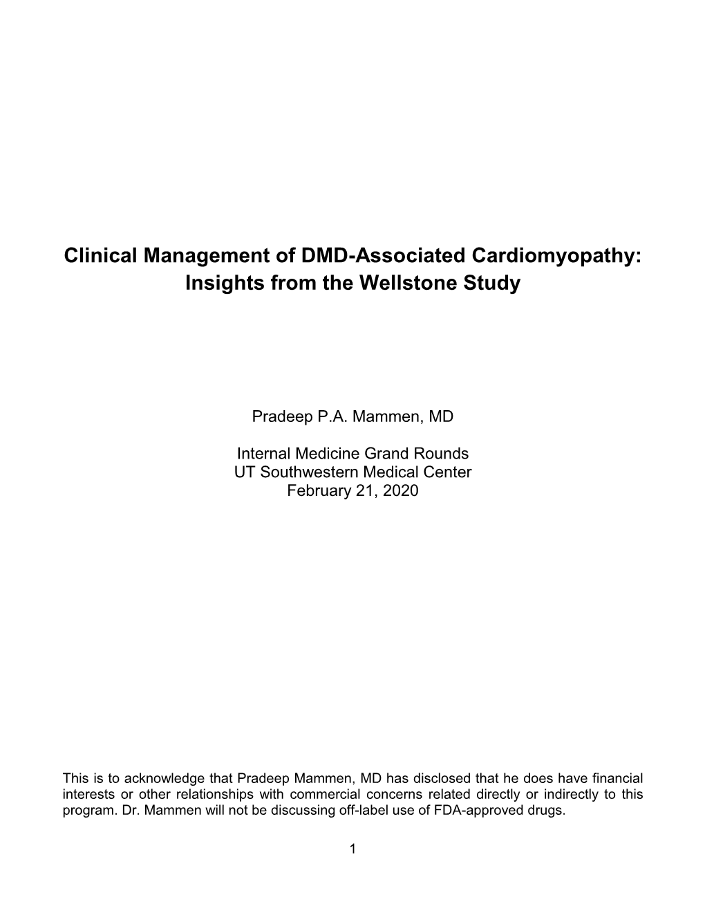 Clinical Management of DMD-Associated Cardiomyopathy: Insights from the Wellstone Study