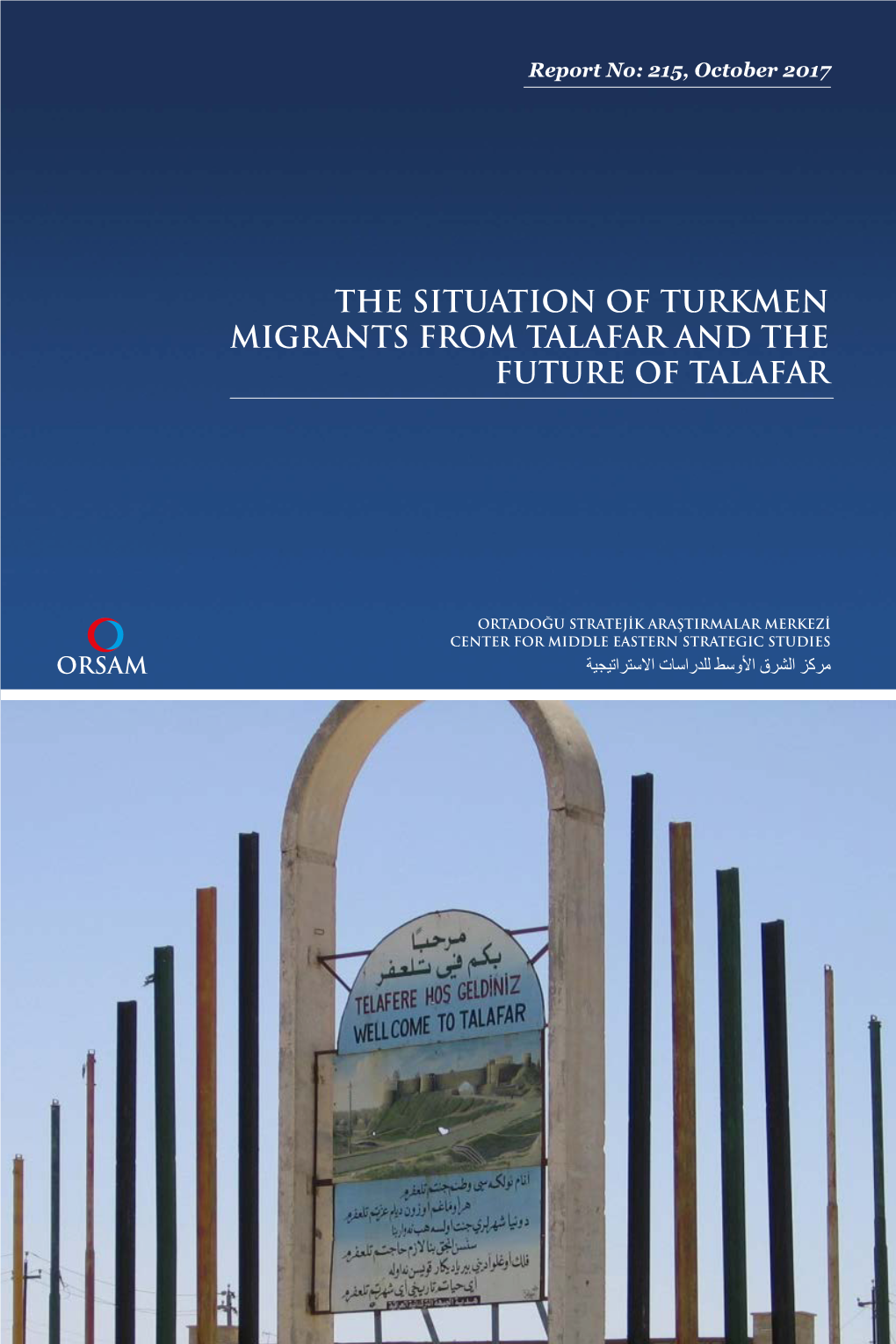 The Situation of Turkmen Migrants from Talafar and the Future of Talafar