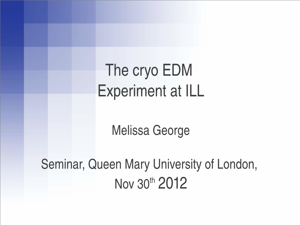 The Cryo EDM Experiment at ILL