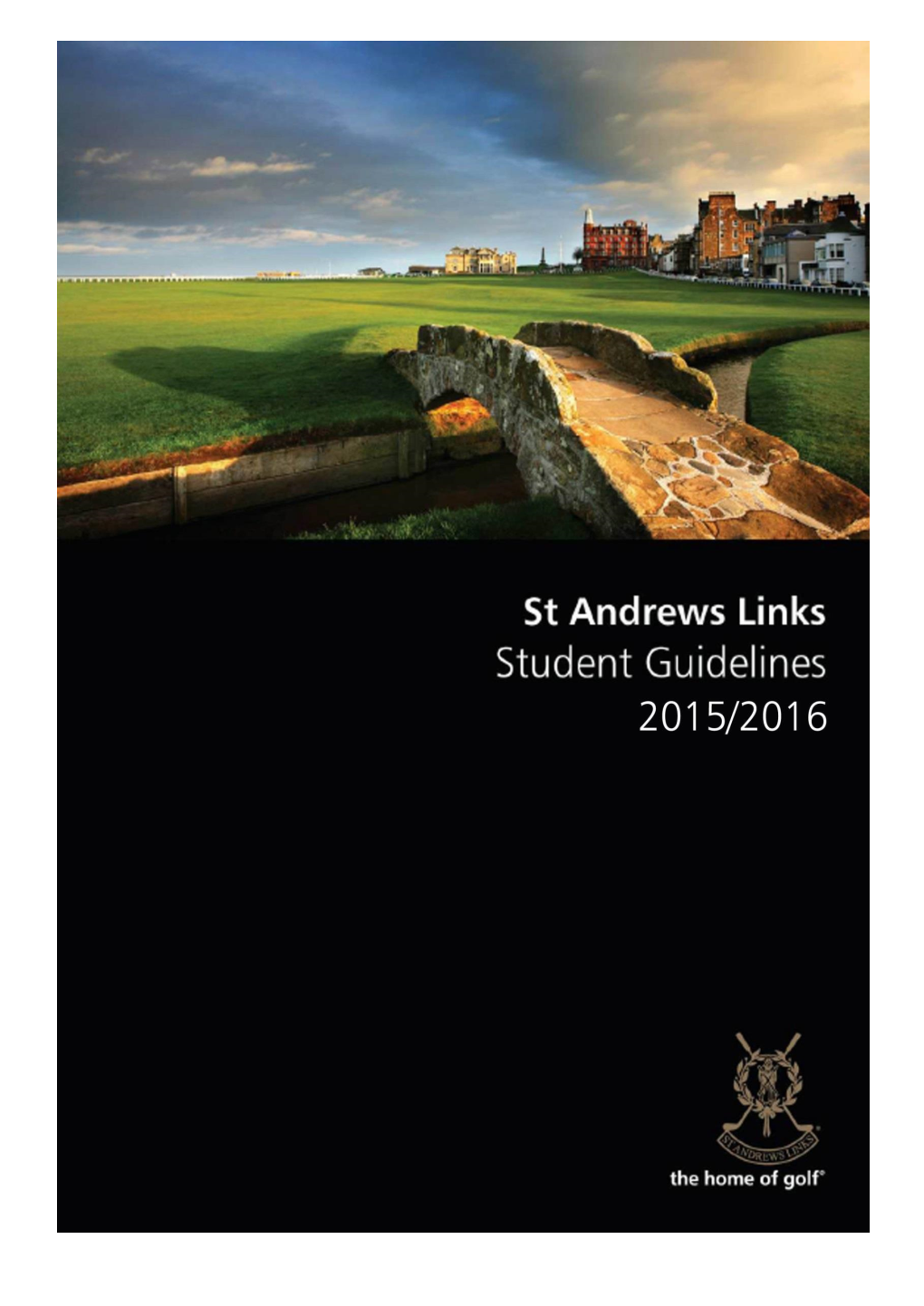 St Andrews Links Student Guidelines 2015/2016